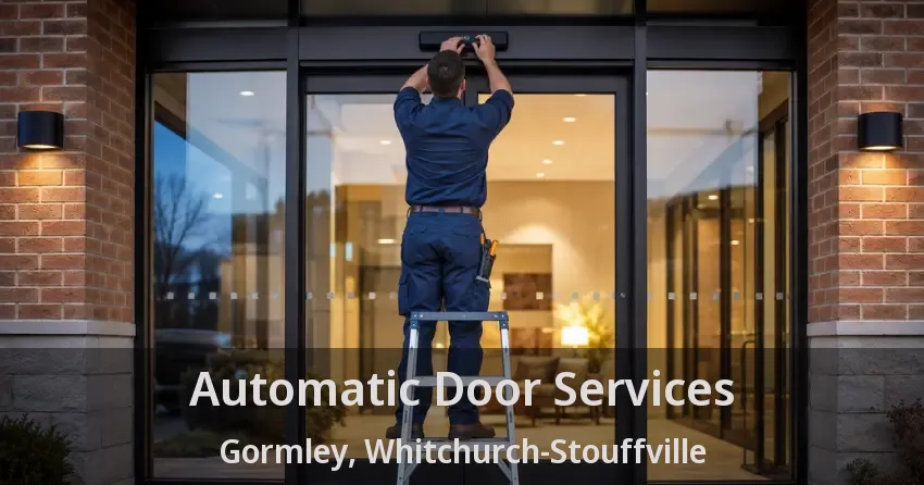 Automatic Door Services Gormley, Whitchurch-Stouffville - ON