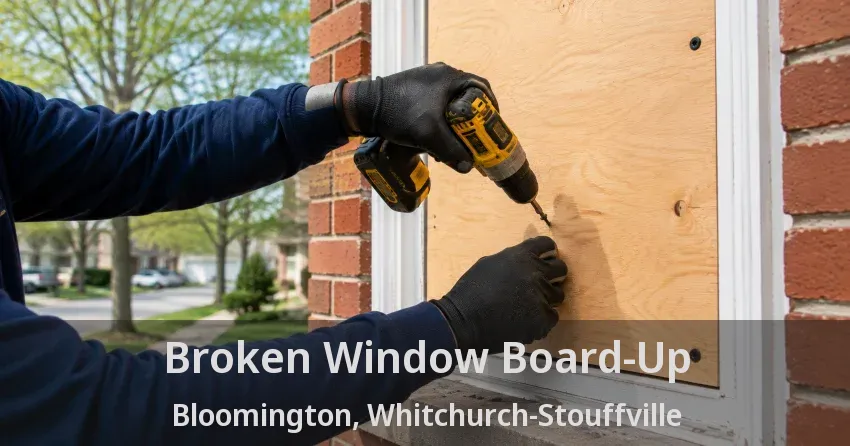 Broken Window Board-Up Bloomington, Whitchurch-Stouffville - ON