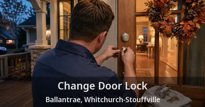 Change Door Lock Ballantrae, Whitchurch-Stouffville - ON