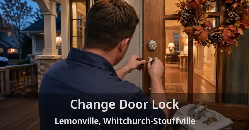 Change Door Lock Lemonville, Whitchurch-Stouffville - ON