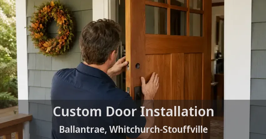 Custom Door Installation Ballantrae, Whitchurch-Stouffville - ON