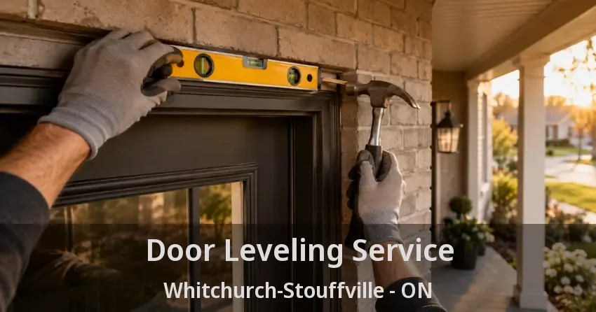 Door Leveling Service Whitchurch-Stouffville - ON