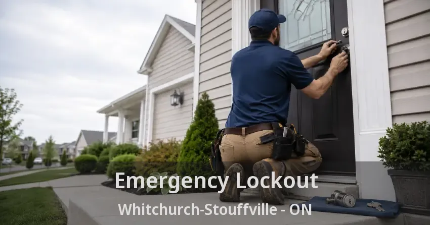 Emergency Lockout Whitchurch-Stouffville - ON