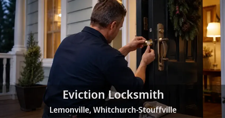 Eviction Locksmith Lemonville, Whitchurch-Stouffville - ON