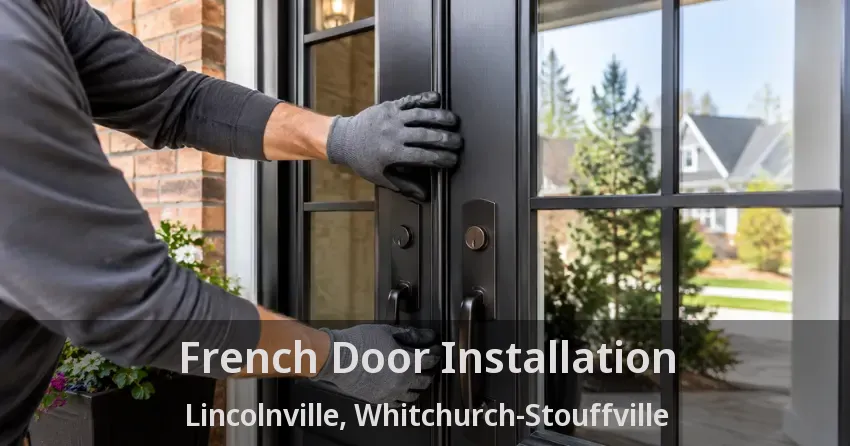 French Door Installation Lincolnville, Whitchurch-Stouffville - ON