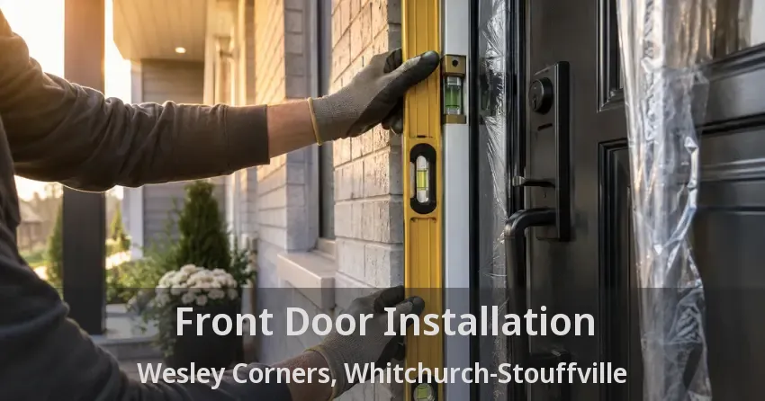 Front Door Installation Wesley Corners, Whitchurch-Stouffville - ON