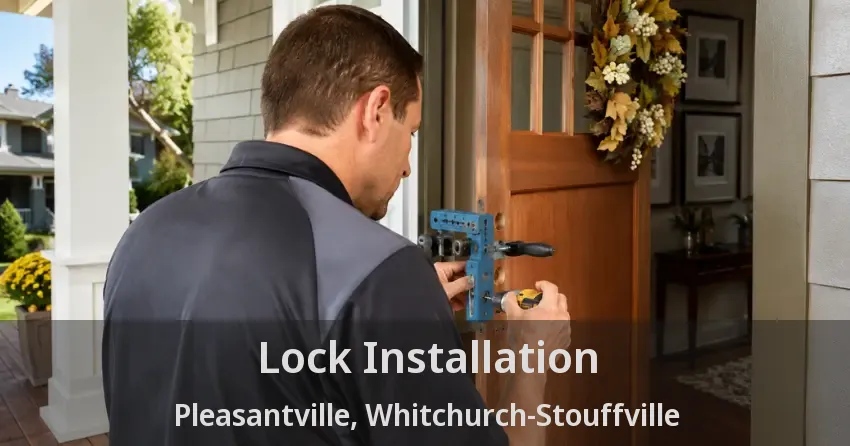 Lock Installation Pleasantville, Whitchurch-Stouffville - ON
