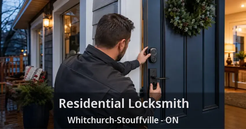 Residential Locksmith Whitchurch-Stouffville - ON