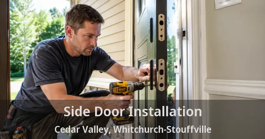 Side Door Installation Cedar Valley, Whitchurch-Stouffville - ON