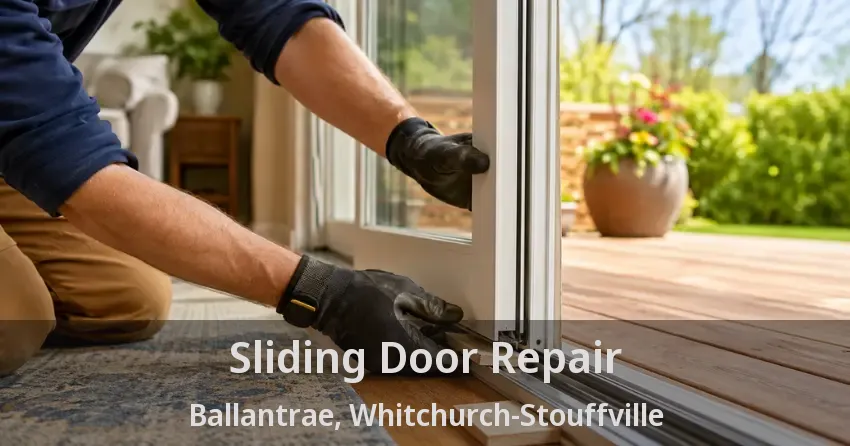 Sliding Door Repair Ballantrae, Whitchurch-Stouffville - ON