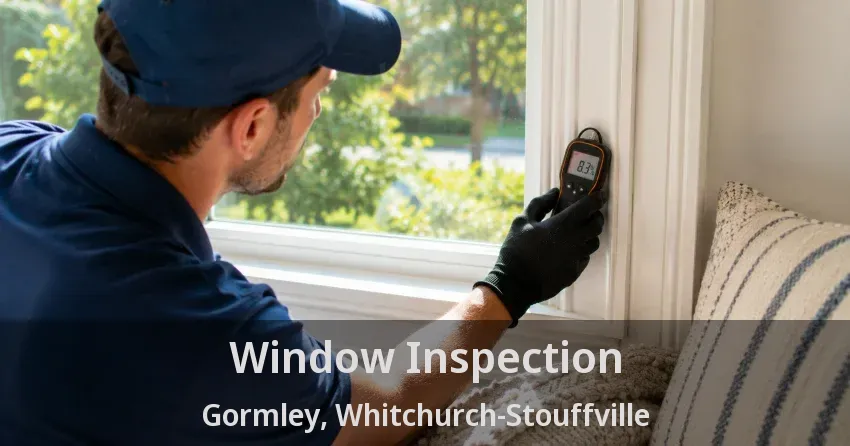 Window Inspection Gormley, Whitchurch-Stouffville - ON